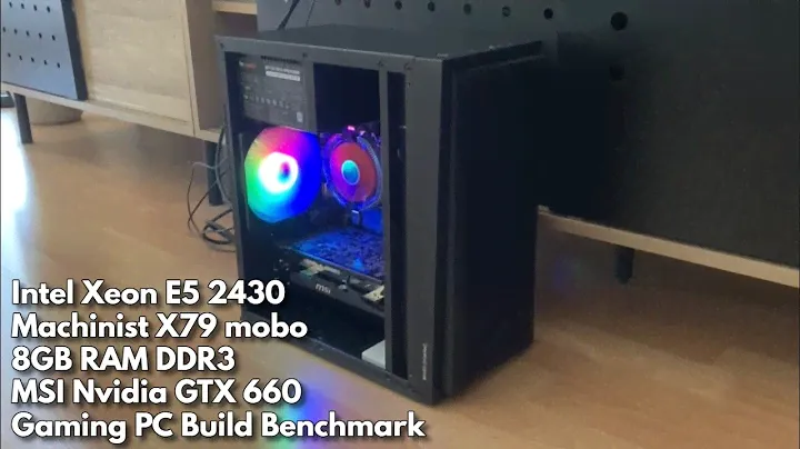 Intel Xeon E5 2430 X79 8GB RAM DDR3 GTX660 Gaming PC Build Benchmark