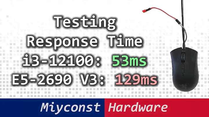 🇬🇧 Testing Response Time (input lag) with Core i3-12100 and Xeon E5-2690 V3