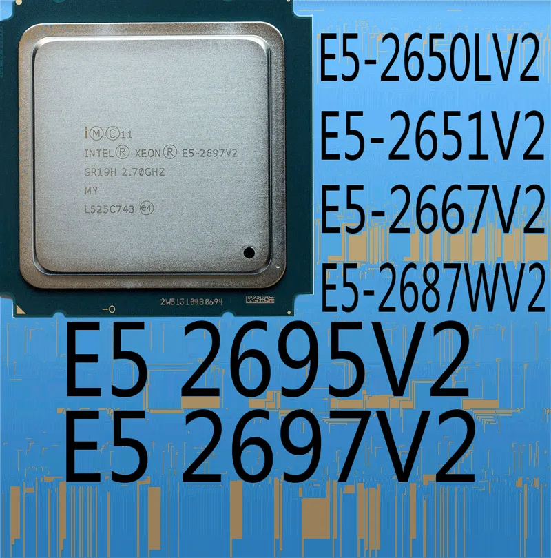 Intel Xeon E5 2650LV2 E5 2651V2 E5 2667V2 E5 2687WV2 E5 2695V2 E5 2697V2-0